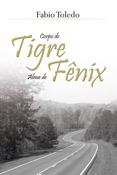 Corpo de tigre, alma de fênix