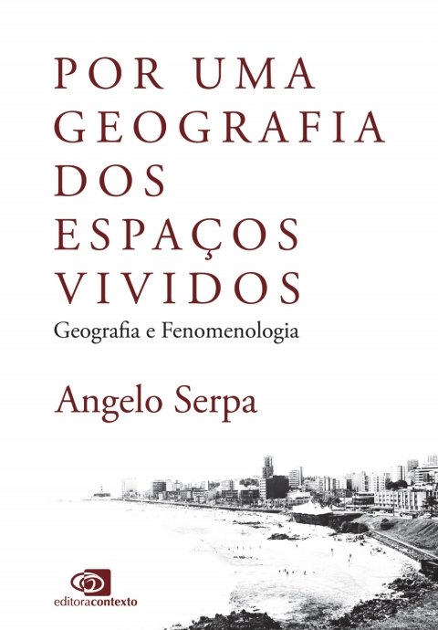 Por uma geografia dos espaços vividos