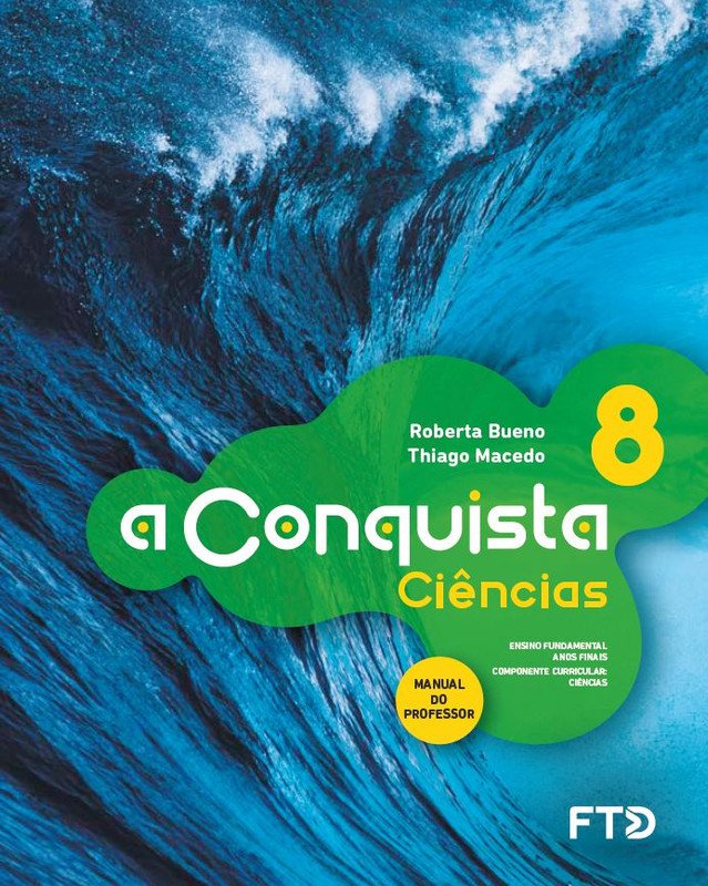 A Conquista — Ciências - Ano 8