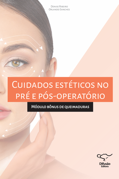Cuidados estéticos no pré e pós