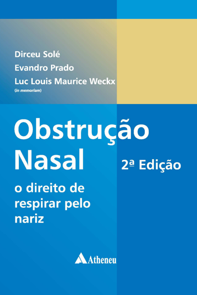 Obstrução nasal o direito de respirar pelo nariz