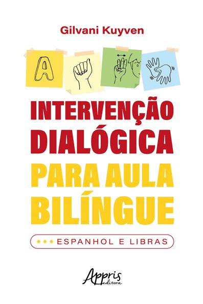 Intervenção dialógica para aula bilíngue: espanhol e libras