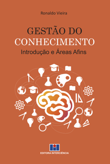 Gestão do conhecimento: introdução e áreas afins