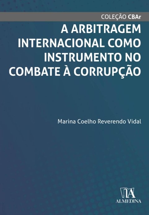 A arbitragem internacional como instrumento no combate à corrupção