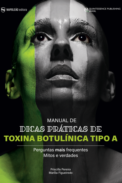 Manual de Dicas Práticas de Toxina Botulínica Tipo A
