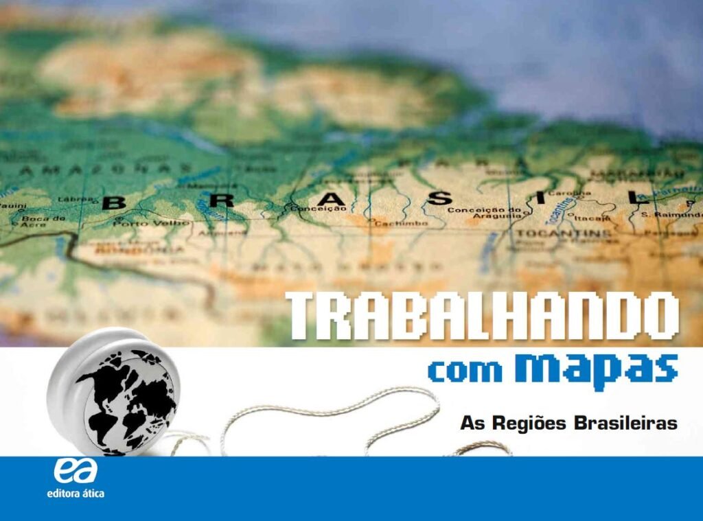 Trabalhando com Mapas - As regiões Brasileiras