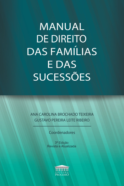 Manual de direito das famílias e das sucessões