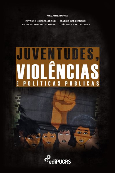 Juventudes, violências e políticas públicas