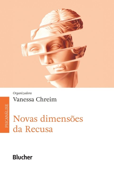Novas dimensões da recusa