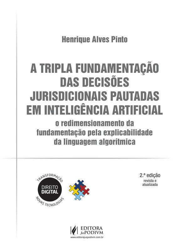 A Tripla Fundamentação das Decisões Jurisdicionais Pautadas em Inteligência Art