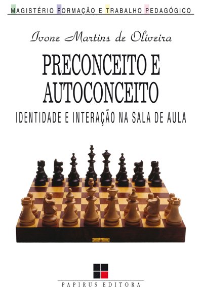 Preconceito e autoconceito: identidade e interação na sala de aula