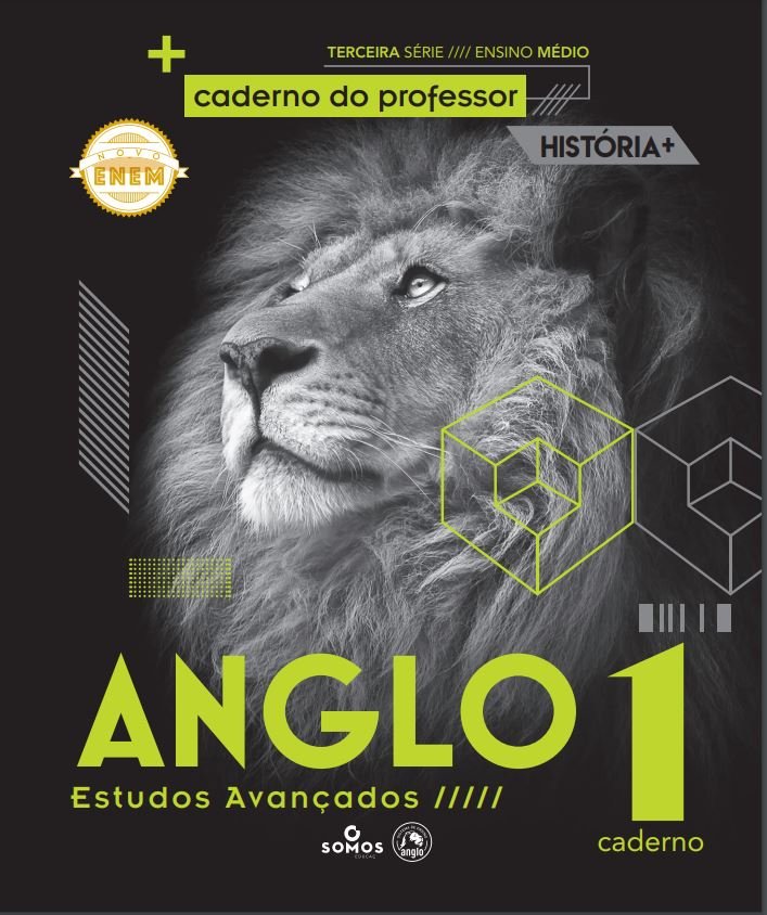Anglo - Estudos Avançados - História - Caderno 1