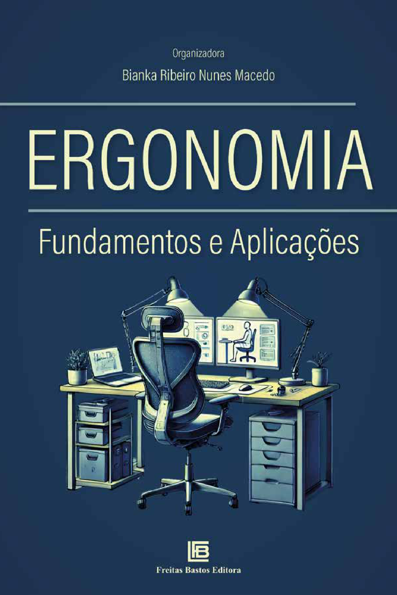 Ergonomia: fundamentos e aplicações