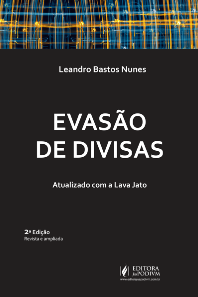 Evasão de divisas: atualizado com a Lava Jato