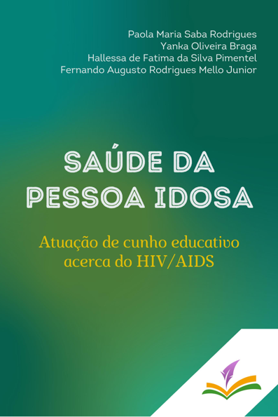 Saúde da pessoa idosa: atuação de cunho educativo acerca do HIV/AIDS
