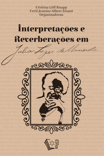 Interpretações e reverberações em Júlia Lopes de Almeida