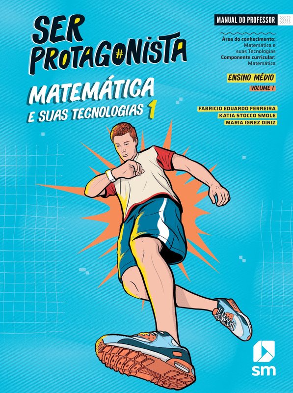 Coleção Ser Protagonista: Matemática e suas Tecnologias – Vol. 1