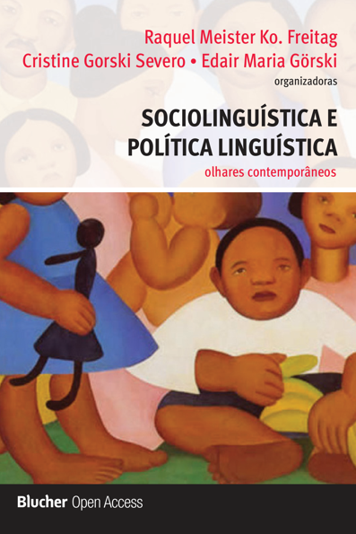 Sociolinguística e política linguística: olhares contemporâneos