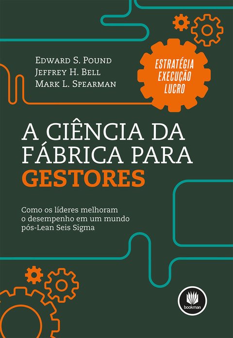 A ciência da fábrica para gestores