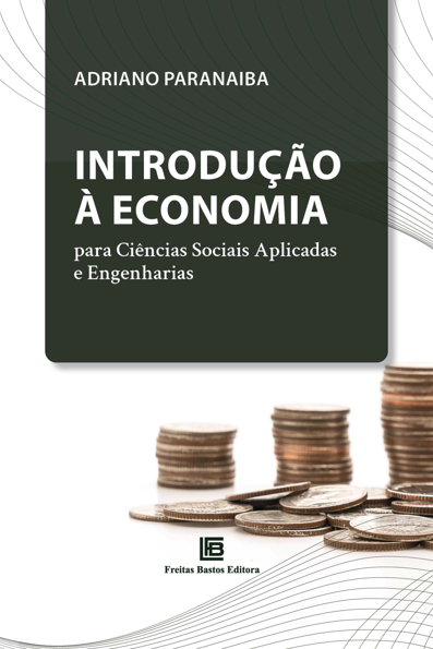 Introdução à Economia para Ciências Sociais Aplicadas e Engenharias