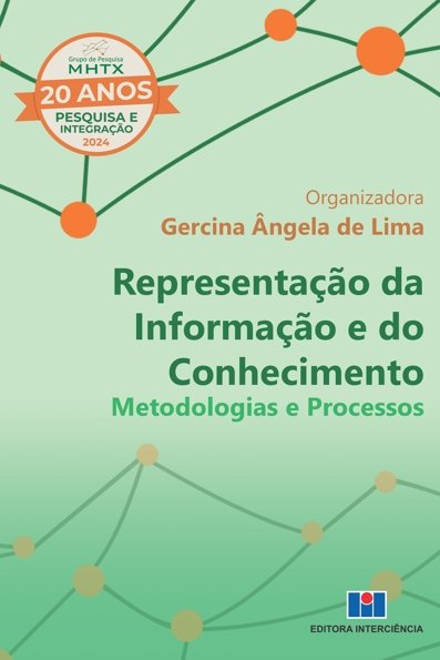 Representação da Informação e do Conhecimento: Metodologias e Processos