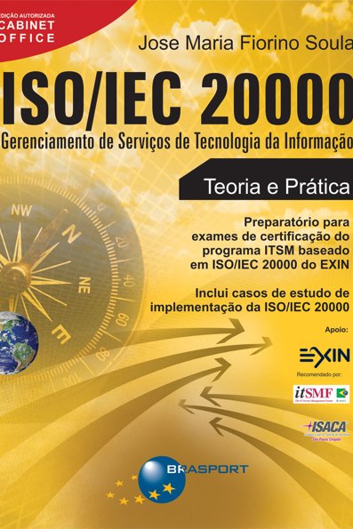 ISO/IEC 20000: gerenciamento de serviços de tecnologia da informação