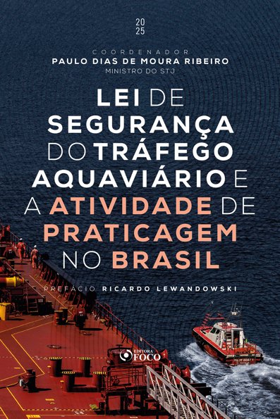 Lei de Segurança do Tráfego Aquaviário e a atividade de praticagem no Brasil