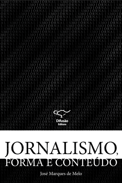 Jornalismo, forma e conteúdo