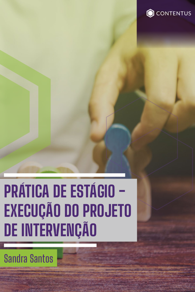 Prática de estágio: execução do projeto de intervenção