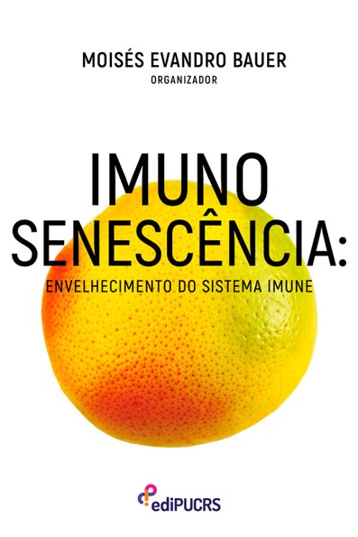 Imunossenescência envelhecimento do sistema imune