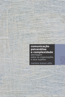 Comunicação, psicanálise e complexidade