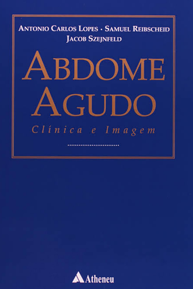 Abdome agudo: clínica e imagem