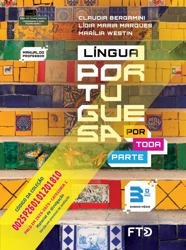Língua Portuguesa por toda parte – Vol. 3