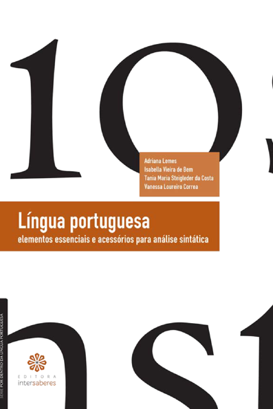 Língua portuguesa: elementos essenciais e acessórios para análise sintática