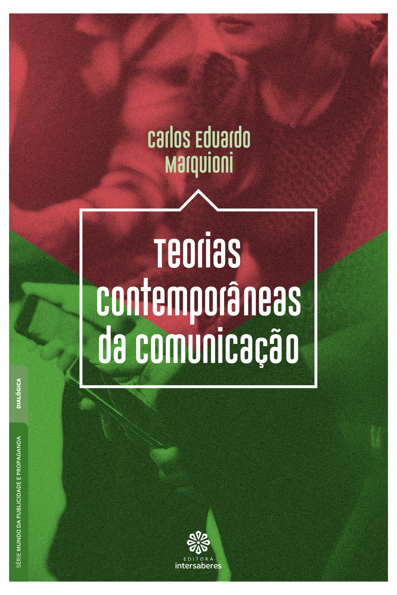 Teorias contemporâneas da comunicação
