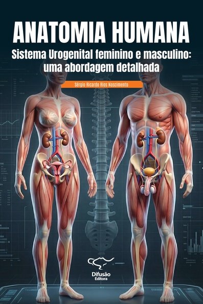 Anatomia humana: sistea urogenital feminino e masculino
