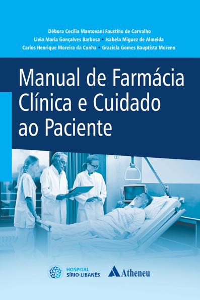 Manual de farmácia clínica e cuidado ao paciente