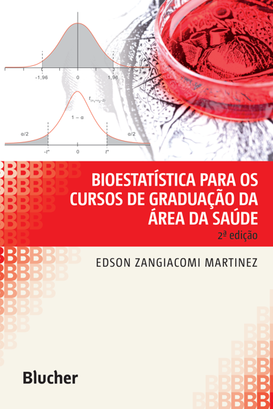 Bioestatística para os cursos de graduação da área da saúde