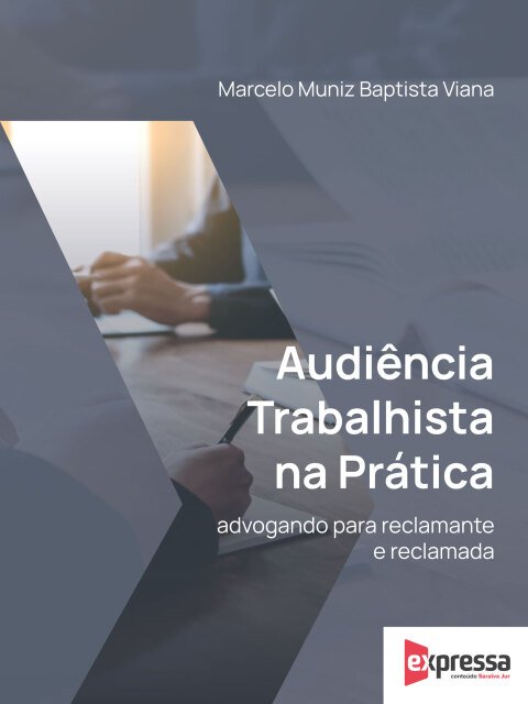Audiência trabalhista na prática