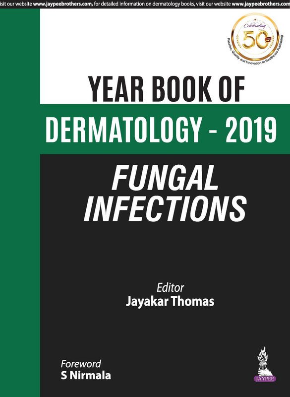 Year Book of Dermatology - 2019: Fungal Infections