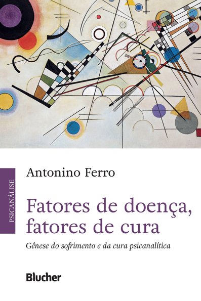 Fatores de doença, fatores de cura