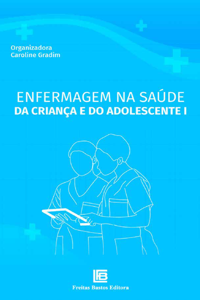 Enfermagem na Saúde da Criança e do Adolescente I