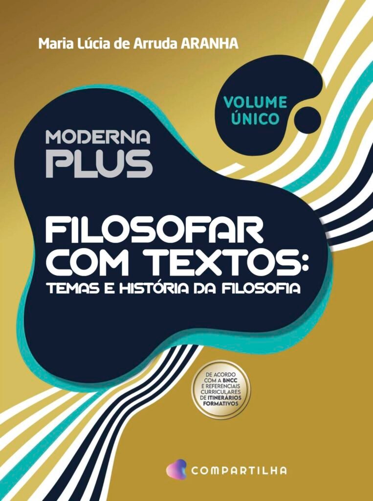 Moderna Plus Filosofar com Textos - Volume Único