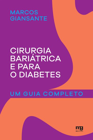 Cirurgia bariátrica e para o diabetes