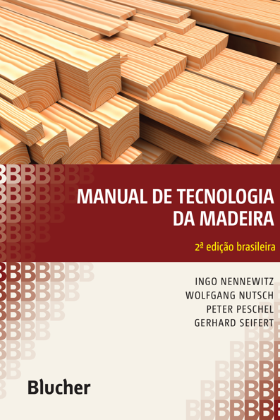 Manual de tecnologia da madeira