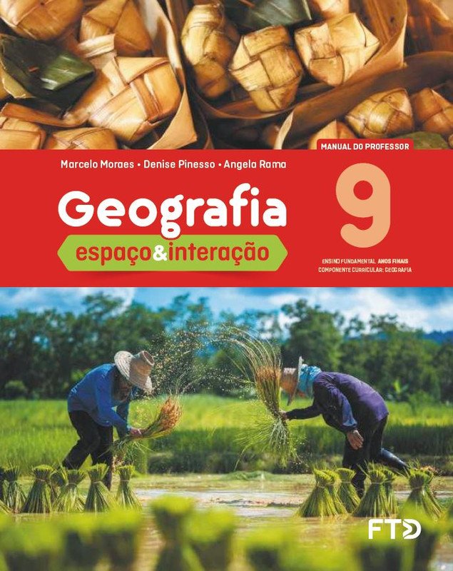 Geografia, Espaço & Interação - Ano 9