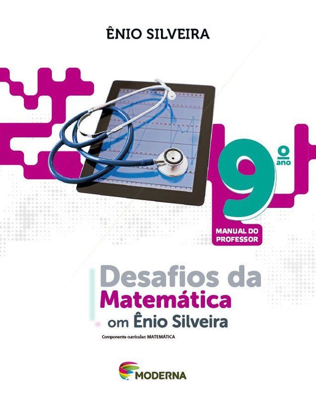 Desafios da Matemática com Ênio Silveira - Ano 9