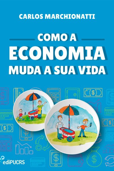 Como a economia muda sua vida