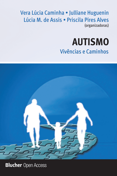 Autismo: vivências e caminhos