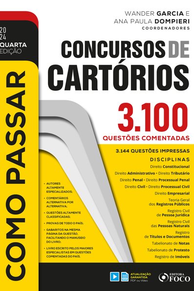 Como passar em concursos de cartórios 3.100 questões comentadas